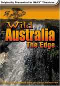 voir la fiche complète du film : Wild Australia : the Edge