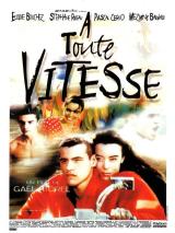 voir la fiche complète du film : À toute vitesse