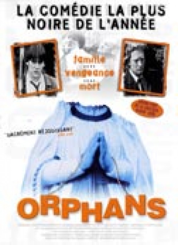 voir la fiche complète du film : Orphans
