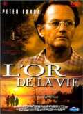 voir la fiche complète du film : L Or de la vie