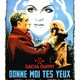 photo du film Donne-moi tes yeux