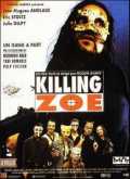 voir la fiche complète du film : Killing Zoe
