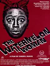 voir la fiche complète du film : The Watermelon Woman
