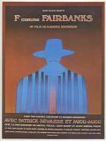 voir la fiche complète du film : F comme Fairbanks