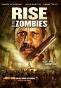 voir la fiche complète du film : Rise of the Zombies