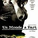 photo du film Un Monde a part