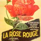 photo du film La Rose rouge