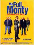 voir la fiche complète du film : The Full Monty - Le grand jeu