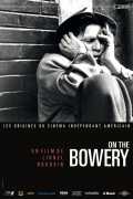 voir la fiche complète du film : On the Bowery