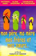 Mon Père, Ma Mère, Mes Frères Et Mes Soeurs...