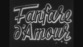 Un extrait du film	 Fanfare d amour