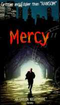 voir la fiche complète du film : Mercy