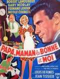 voir la fiche complète du film : Papa, maman, la bonne et moi