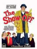 voir la fiche complète du film : The Show off