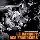 photo du film Le Banquet des fraudeurs