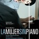 photo du film La mujer sin piano