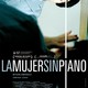 photo du film La mujer sin piano