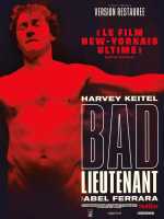 voir la fiche complète du film : Bad Lieutenant