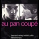 photo du film Au pan coupé
