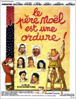 voir la fiche complète du film : Le Père Noël est une ordure