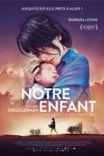 voir la fiche complète du film : Notre enfant