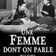 photo du film Une femme dont on parle