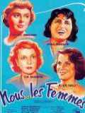 voir la fiche complète du film : Nous les femmes