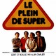 photo du film Le Plein de super