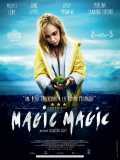 voir la fiche complète du film : Magic magic