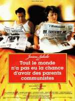 Tout le monde n a pas eu la chance d avoir des parents communistes