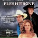 photo du film Flesh and bone