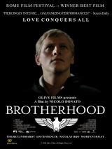 voir la fiche complète du film : Brotherhood