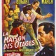 photo du film La Maison des otages