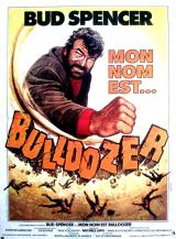 voir la fiche complète du film : Mon nom est bulldozer