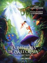 l'affiche du film Les Aventures de Zak et Crysta dans la forêt tropicale de Ferne Gully
