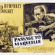 photo du film Passage pour Marseille