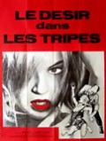 Le Desir dans les tripes