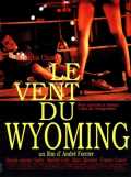 voir la fiche complète du film : Le Vent du Wyoming