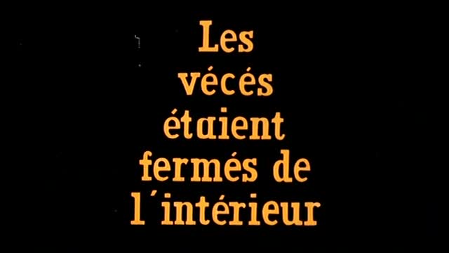 Extrait vidéo du film  Les Vécés étaient fermés de l intérieur