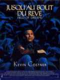 voir la fiche complète du film : Jusqu au bout du rêve
