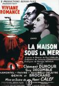 voir la fiche complète du film : La Maison sous la mer