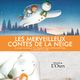 photo du film Les Merveilleux contes de la neige