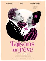 voir la fiche complète du film : Faisons un rêve