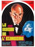 voir la fiche complète du film : La maison de l exorcisme