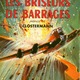 photo du film Les Briseurs de barrages