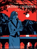 voir la fiche complète du film : Petites coupures