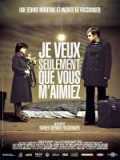 Je veux seulement que vous m'aimiez