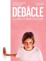 voir la fiche complète du film : Débâcle