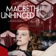 photo du film Macbeth Unhinged