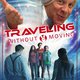 photo du film Traveling Without Moving